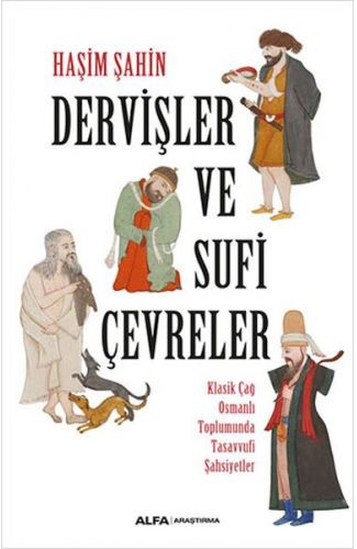 Dervişler Ve Sufi Çevreler