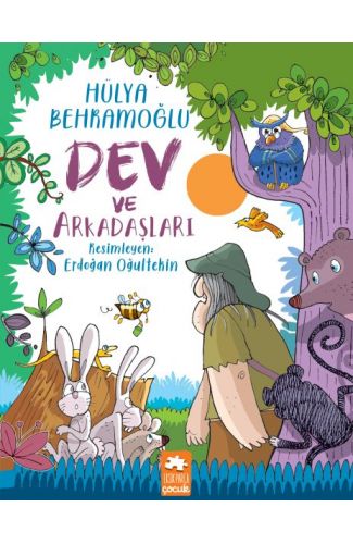 Dev ve Arkadaşları