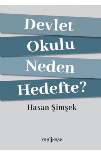 Devlet Okulu Neden Hedefte?