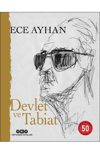 Devlet ve Tabiat – Ya da Orta İkiden Ayrılan Çocuklar İçin Şiirler 50 Yaşında (Numaralı Özel Baskı)