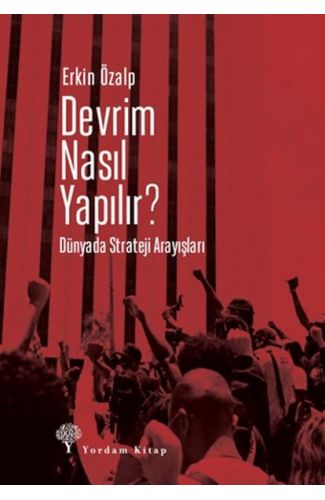Devrim Nasıl Yapılır?