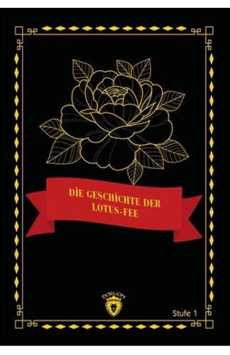 Die Geschichte Der Lotus-Fee - Stufe 1