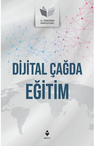 Dijital Çağda Eğitim