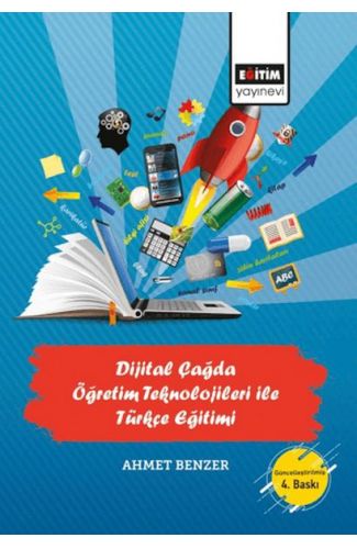 Dijital Çağda Öğretim Teknolojileri İle Türkçe Eğitimi