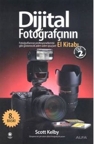 Dijital Fotoğrafçının El Kitabı Cilt 2