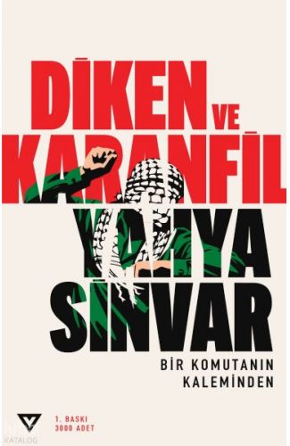 Diken ve Karanfil;Bir Komutanın Kaleminden