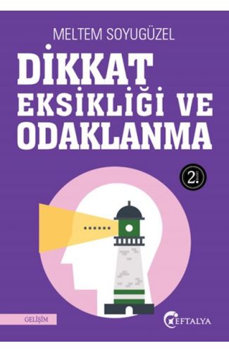 Dikkat Eksikliği ve Odaklanma