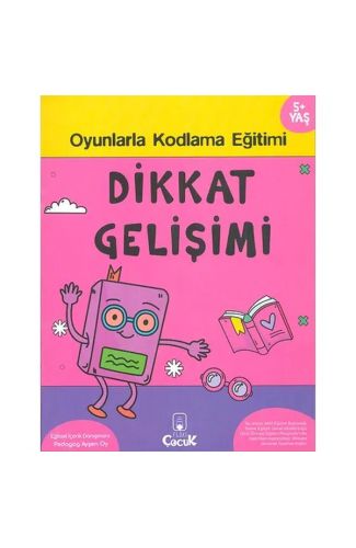 Dikkat Gelişimi 5+ Yaş Oyunlarla Kodlama