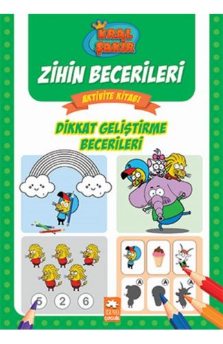 Dikkat Geliştirme Becerileri - Kral Şakir Zihin Becerileri Aktivite Kitabı