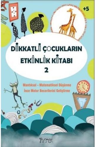 Dikkatli Çocukların Etkinlik Kitabı-2