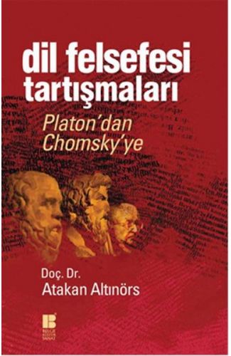 Dil Felsefesi Tartışmaları  Platon’dan Chomsky’ye