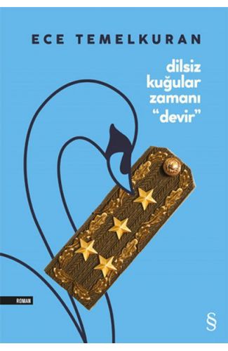 Dilsiz Kuğular Zamanı Devir