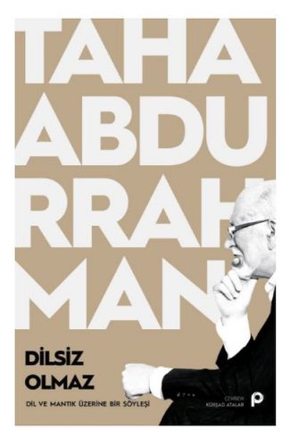 Dilsiz Olmaz