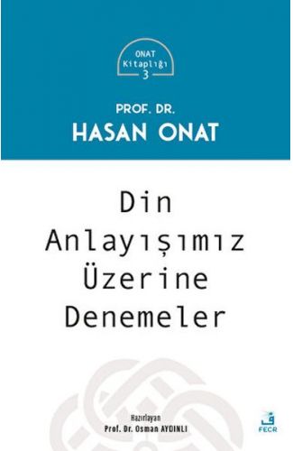 Din Anlayışımız Üzerine Denemeler