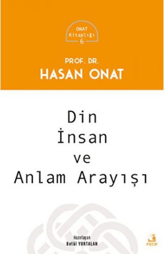 Din, İnsan ve Anlam Arayışı