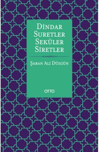 Dindar Suretler Seküler Siretler
