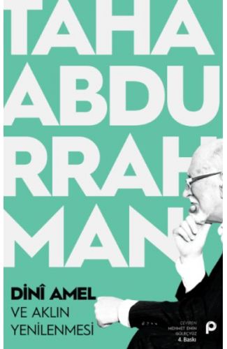 Dini Amel ve Aklın Yenilenmesi