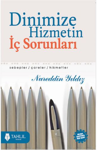 Dinimize Hizmetin İç Sorunları