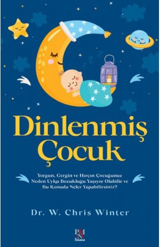 Dinlenmiş Çocuk