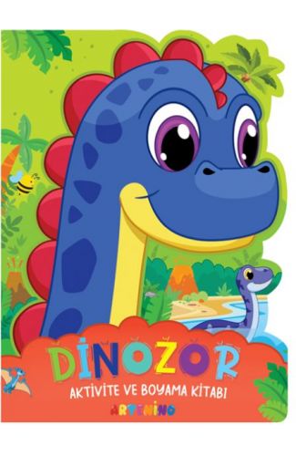 Dinozor - Aktivite ve Boyama Kitabı Serisi