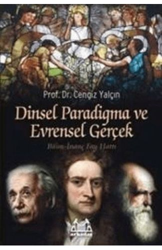 Dinsel Paradigma ve Evrensel Gerçek