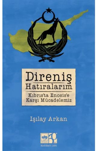 Direniş Hatıralarım