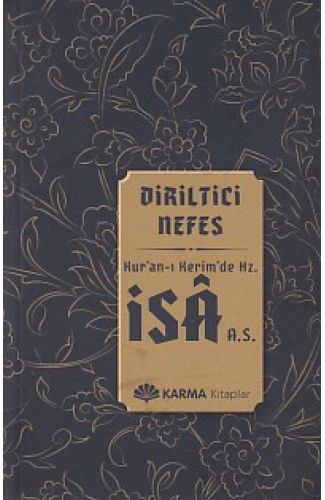 Diriltici Nefes Kuran-ı Kerimde Hz. İsa (a.s.)
