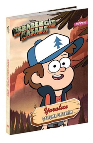 Disney - Esrarengiz Kasaba Yaratıcı Çalışma Defterim Dipper