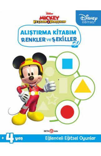 Disney Eğitsel Mickey ve Çılgın Yarışçılar Alıştırma Kitabım Renkler ve Şekiller