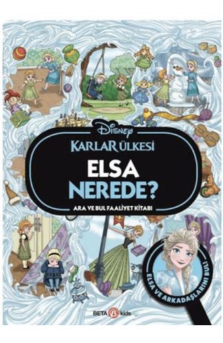 Disney Karlar Ülkesi Elsa Nerede? Ara ve Bul Faaliyet Kitabı
