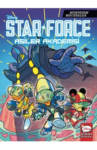 Disney Muhteşem Maceralar Star Force Asiler Akademisi