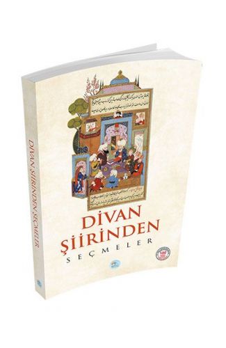 Divan Şiirinden Seçmeler