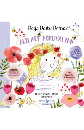 Doğa Dostu Defne - Arıları Koruyalım!
