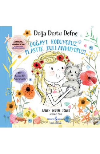 Doğa Dostu Defne - Doğayı Koruyoruz, Plastik Kullanmıyoruz!