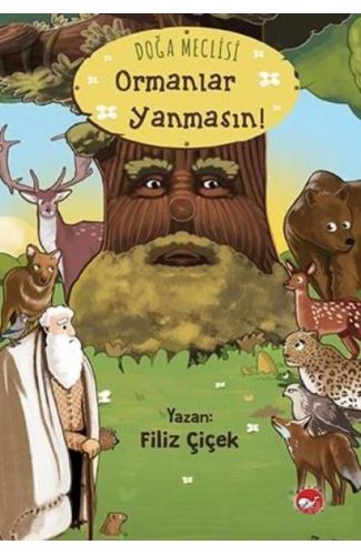 Doğa Meclisi: Ormanlar Yanmasın!
