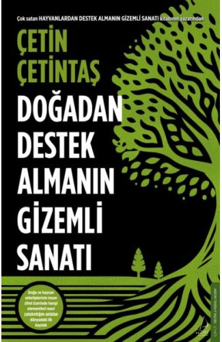 Doğadan Destek Almanın Gizemli Sanatı