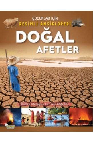 Doğal Afetler - Çocuklar İçin Resimli Ansiklopedi