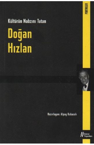 Doğan Hızlan  Kültürün Nabzını Tutan