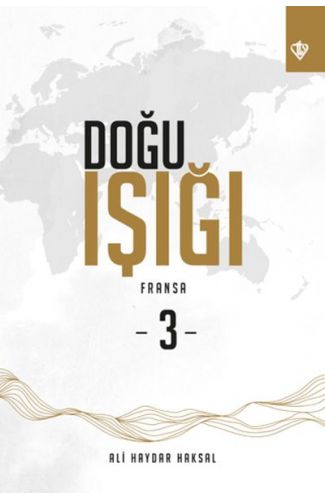 Doğu Işığı 3 - Fransa