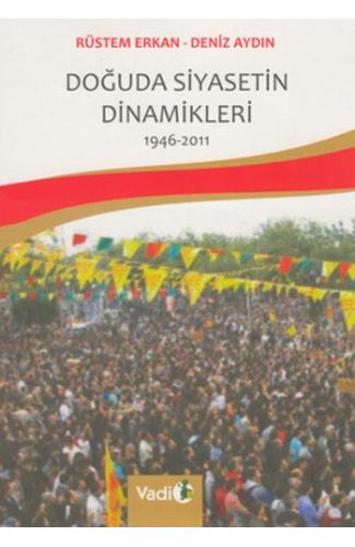 Doğuda Siyasetin Dinamikleri