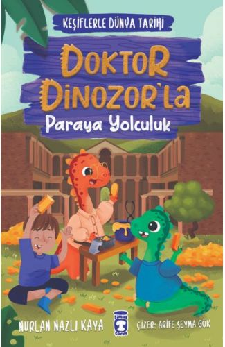 Doktor Dinozor’la Paraya Yolculuk - Keşiflerle Dünya Tarihi