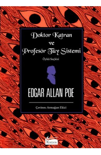 Doktor Katran ve Profesör Tüy Sistemi (Öykü Seçkisi)