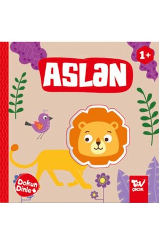 Dokun Dinle Aslan