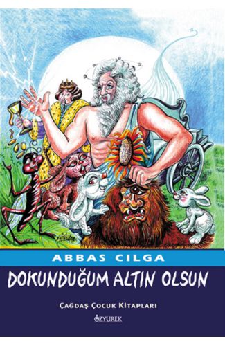 Dokunduğum Altın Olsun