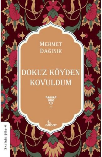 Dokuz Köyden Kovuldum    