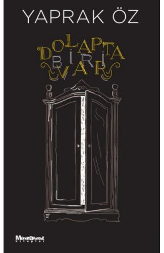 Dolapta Biri Var