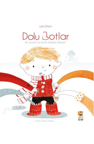 Dolu Botlar - Bir Cesaret be Kendi Olabilme Hikayesi