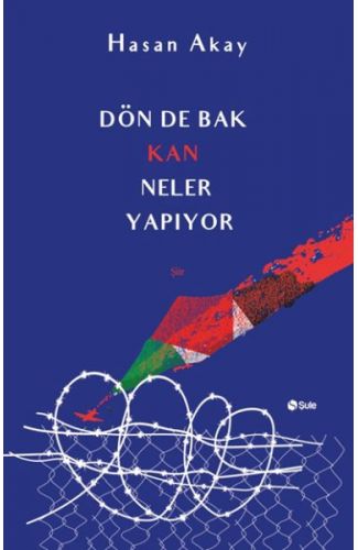 Dön De Bak Kan Neler Yapıyor