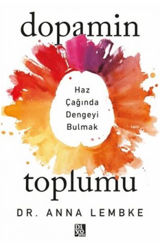 Dopamin Toplumu