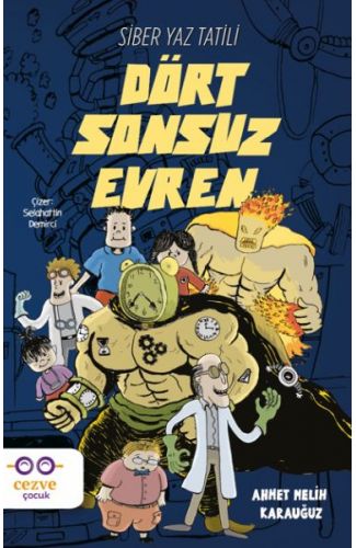Dört Sonsuz Evren - Siber Yaz Tatili